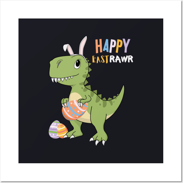 Happy Eastrawr T Rex Dinosaur Easter Eggs Wall Art by MasliankaStepan